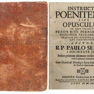 Segneri, Paulo, S. J.: -Instructio poenitentis, Confessarii, et Parochi (Gesamttitel).