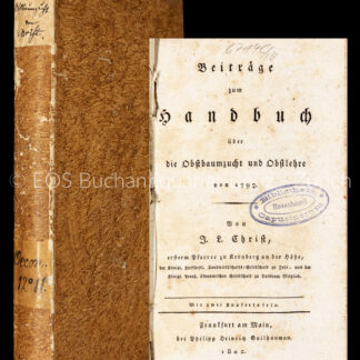 Christ, Johann Ludwig: -Beiträge zum Handbuch über die Obstbaumzucht und Obstlehre von 1797.