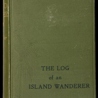Pallander, Edwin: -Log of an Island Wanderer. Notes of travel in the Eastern Pacific.