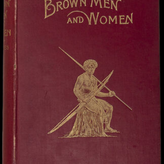 Reeves, Edward Ayearst: -Brown Men and Women or the South Sea Islands in 1895 and 1896.