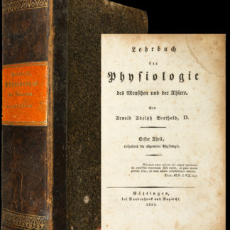 Berthold, Arnold Adolph: -Lehrbuch der Physiologie des Menschen und der Thiere.